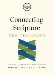 CSB Connecting Scripture New Testament, Hardcover - A Study Bible of Biblical Allusions and Quotations