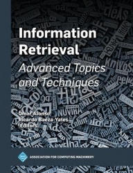 Information Retrieval - Advances Topics and Techniques