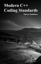 Modern C++ Coding Standards - A Zero-Fluff Guide to Modern C++ Best Practices, Templates, and Compile-Time Programming