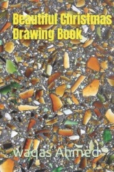 Beautiful Christmas Drawing Book
