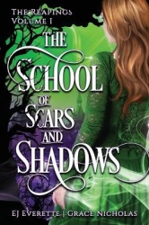 The School of Scars & Shadows - The Reapings Volume One