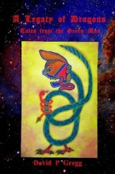A Legacy of Dragons - Tales from the Green Man
