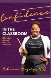 Confidence in the Classroom - The Stuff They Didn't Tell You That You Need
