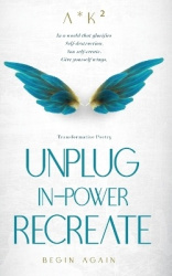 Unplug. In-Power. Recreate