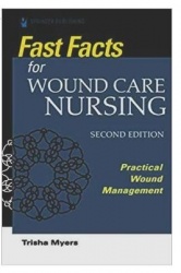 Wound Care Nursing - Practical Wound Management 2nd Edition