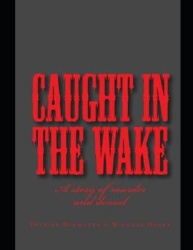 Caught in the Wake