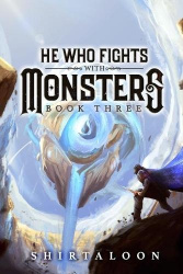 He Who Fights with Monsters 3 - A LitRPG Adventure