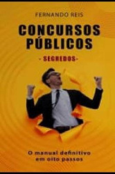 Concursos Públicos - Segredos