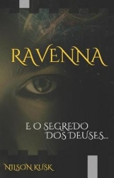 R A V E N N a - e o segredo dos deuses...