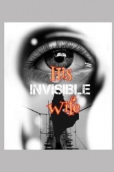 His Invisible Wife