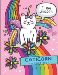 Caticorn Coloring Book - Cat Unicorn Coloring Book features Adorable Cats, Rainbows, Flowers, Hearts, Stars, and much more fun e