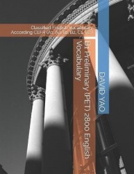 B1 Preliminary (PET) 2800 English Vocabulary - Classified English Vocabulary According CEFR (A1, A2, B1, B2, C1, C2 )