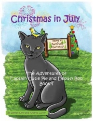 Christmas in July - The Adventures of Captain Cutie Pie and Deputy Boo