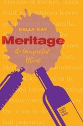 Meritage - An Unexpected Blend: Gelbert Family Winery