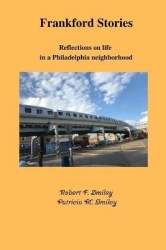 Frankford Stories - Reflections on life in a Philadelphia neighborhood