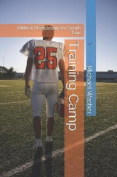 Training Camp - Biblical Discipleship for Sports Fans
