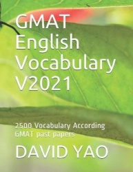 GMAT English Vocabulary V2021 - 2500 Vocabulary According GMAT past papers