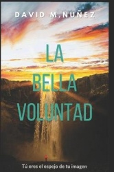 La Bella Voluntad