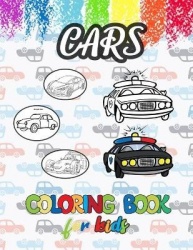 Cars Coloring Books For Kids - A Relaxing Coloring Book For Active Children Ages 2-8, 8.5