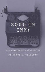 Soul in Ink - The Memoirs of a Journalist