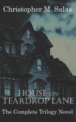 House On Teardrop lane - The Complete Trilogy Novel