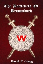 The Battlefield Of Brunanburh - The Case For Wirral