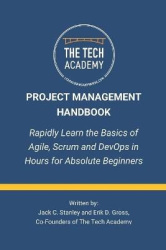 The Project Management Handbook - Simplified Agile, Scrum and DevOps for Beginners