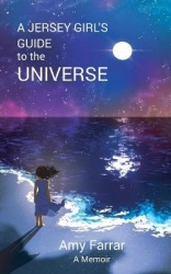 A Jersey Girl's Guide to the Universe - A Memoir
