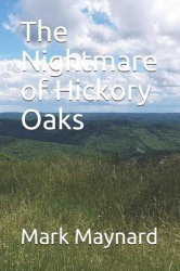 The Nightmare of Hickory Oaks
