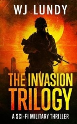 The Invasion Trilogy - A new telling of Armageddon