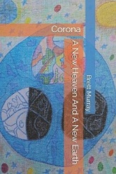 A New Heaven And A New Earth - Corona