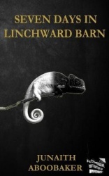 Seven Days in Linchward Barn - Oppression Breeds Resistance