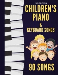 Children's Piano & Keyboard Songs - 90 Songs