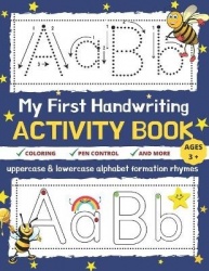 My First Handwriting Activity Book - Uppercase & Lowercase Alphabet Formation Rhymes Letter Tracing for Preschoolers and Toddler