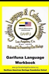 Garifuna Language Workbook - Learn to read and write in Garifuna