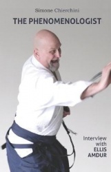 The Phenomenologist - Interview with Ellis Amdur