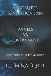 Revelation - Apocalypse 2020: Angels VS Governments
