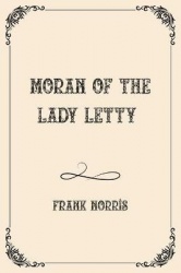 Moran of the Lady Letty - Luxurious Edition
