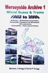 Merseyside Archive 1 Wirral Buses and Trams 1902 - 2009 - Wallasey / Birkenhead Corporation & Merseybus & MTL & Arriva: Informat