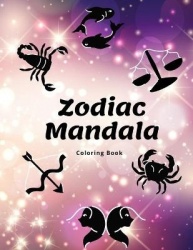 Zodiac Mandala Coloring Book - Coloring Pages With Zodiac Signs In Mandalas