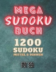 Mega Sudoku Buch - 1200 einfach & mittel Sudoku