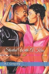 Started With A Kiss