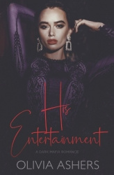 His Entertainment - A Dark Mafia Romance