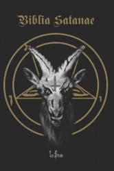Biblia Satanae - The Satanic Anti-Bible