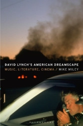 David Lynch’s American Dreamscape - Music, Literature, Cinema