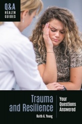 Trauma and Resilience - Your Questions Answered