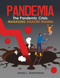 Pandemia: The Pandemic Crisis: Managing Disaster Trauma