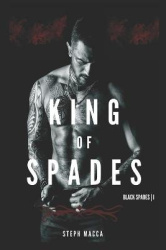 King of Spades - A Dark High School Reverse Harem Romance (Black Spades Trilogy - Book 1)