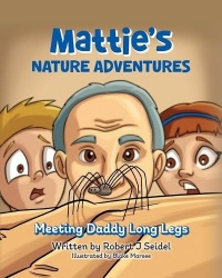 Mattie's Nature Adventures - Meeting Daddy Long Legs