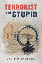 Terrorist are Stupid